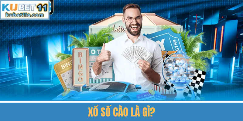 Xổ Số Cào Là Gì?