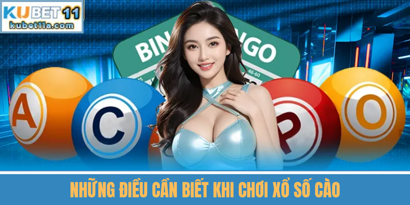 Những Điều Cần Biết Khi Chơi Xổ Số Cào